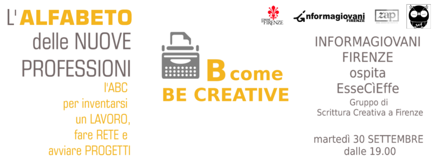 L’Alfabeto delle nuove professioni – B come Be Creative con il gruppo di Scrittura Creativa Firenze