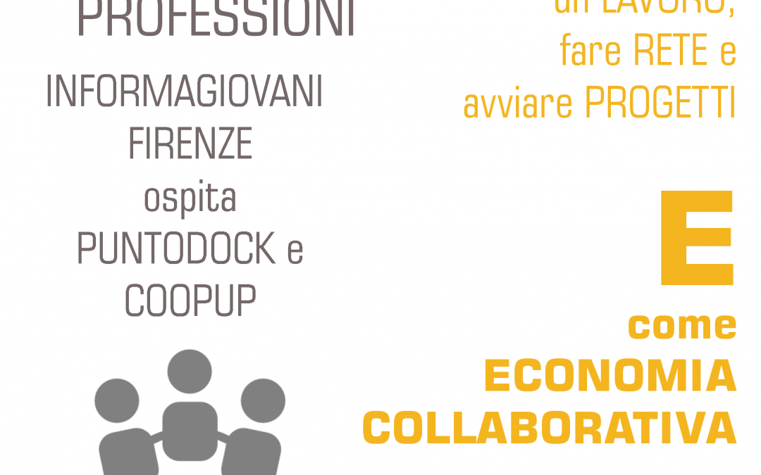 L’ALFABETO delle NUOVE PROFESSIONI – E come Economia Collaborativa