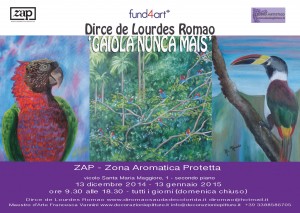 “Gaiola Nunca Mas”: la psicopittura dell’artista brasiliana Dirce de Lourdes Romao @ Zap - Zona Aromatica Protetta | Firenze | Toscana | Italy