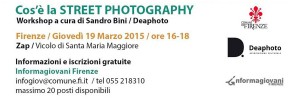 Workshop ''Cos'è la Street Photography'' @ Informagiovani Firenze, ZAP - Zona Aromatica Protetta | Firenze | Toscana | Italy